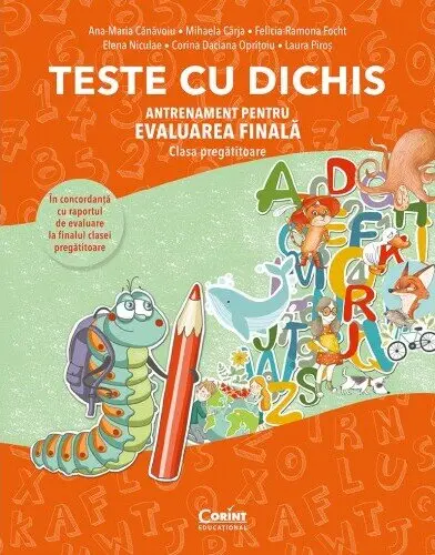 Teste cu dichis. Antrenament pentru evaluarea finala (clasa pregatitoare)