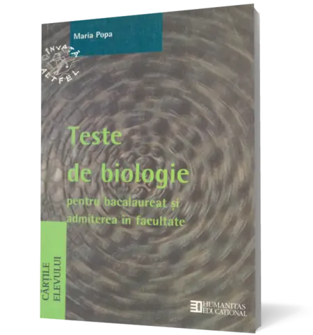 Teste de biologie pentru bacalaureat şi admiterea în facultate