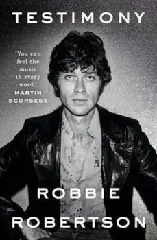 Testimony, Paperback/Robbie Robertson