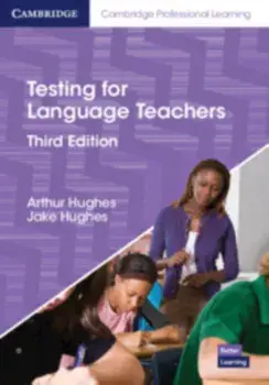 Testing for Language Teachers, Paperback/Jake Hughes