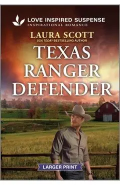 Texas Ranger Defender - Laura Scott