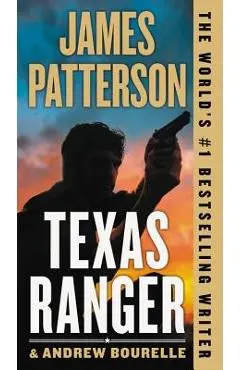 Texas Ranger - James Patterson