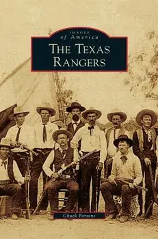 Texas Rangers, Hardcover/Chuck Parsons