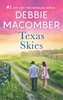 Texas Skies: An Anthology/Debbie Macomber