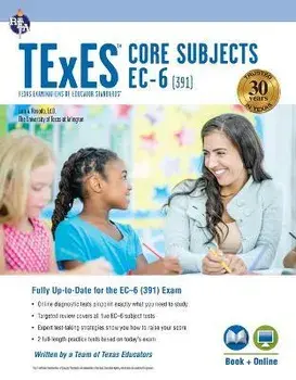 TExES Core Subjects Ec-6 (391) Book + Online, Paperback/Luis A. Rosado