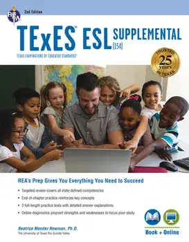 TExES ESL Supplemental (154), 2nd Ed., Book Online, Paperback/Beatrice Mendez Newman