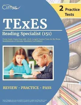 TExES Reading Specialist (151) Study Guide: Exam Prep with 2 Full-Length Practice Tests for the Texas Examinations of Educator Standards [3rd Edition], Paperback/Cox