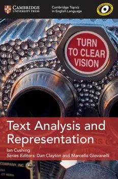 Text Analysis and Representation, Paperback/Ian Cushing