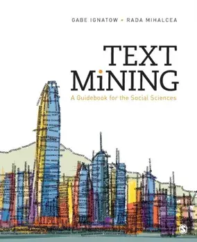 Text Mining. A Guidebook for the Social Sciences, Paperback/Rada F. Mihalcea