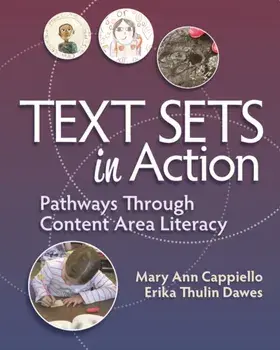 Text Sets in Action. Pathways Through Content Area Literacy, Paperback/Erika Thulin Dawes