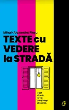 Texte cu vedere la strada/M.A.Plesu