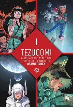Tezucomi Vol. 1, Hardback/Mig