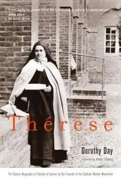 Th�r�se - Dorothy Day