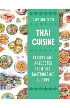 Thai Cuisine - Caroline Trieu