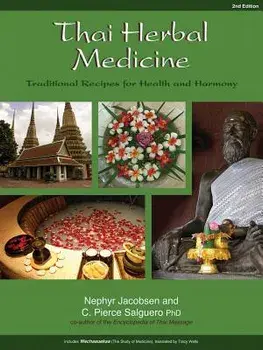 Thai Herbal Medicine: Traditional Recipes for Health and Harmony, Paperback/Nephyr Jacobsen