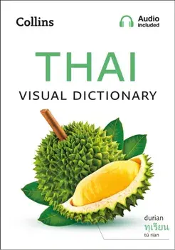 Thai Visual Dictionary. A Photo Guide to Everyday Words and Phrases in Thai, Paperback/Collins Dictionaries