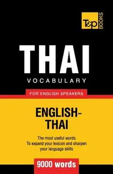 Thai Vocabulary for English Speakers - 9000 Words, Paperback/Andrey Taranov