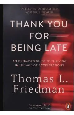 Thank You for Being Late