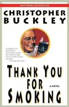 Thank You for Smoking, Paperback/Christopher Buckley