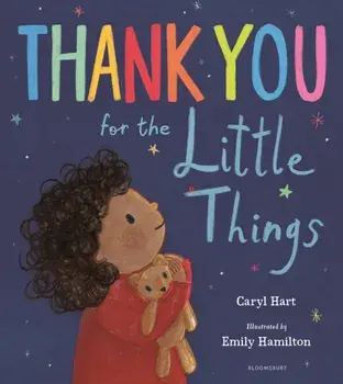Thank You for the Little Things, Paperback/Caryl Hart