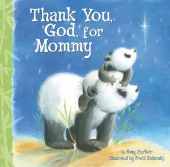 Thank You, God, for Mommy, Hardcover/Amy Parker