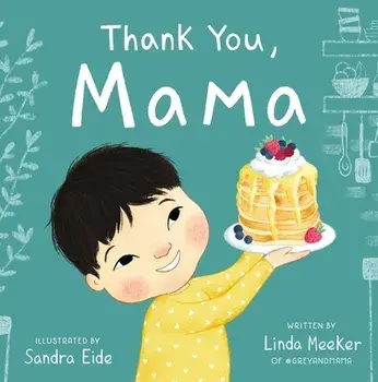 Thank You, Mama, Hardback/Linda Meeker