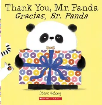 Thank You, Mr. Panda/Gracias, Sr. Panda, Paperback/Steve Antony