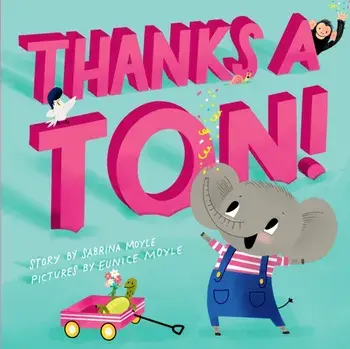 Thanks a Ton! (A Hello!Lucky Book), Hardback/Hello!Lucky