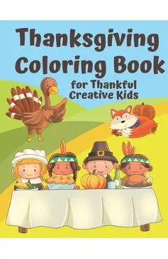 Thanksgiving Coloring Book for Thankful Kids: Thanksgiving Themed Activity Book to Keep Creative Kids Occupied over the Thanksgiving Holidays - Holiday Puzzle Press