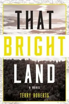 That Bright Land, Paperback/Terry Roberts