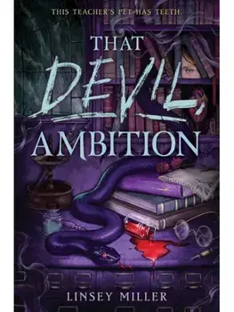 That Devil, Ambition, Hardback/Linsey Miller