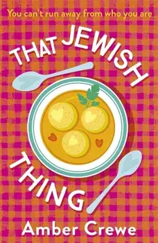 That Jewish Thing, Paperback/Amber Crewe