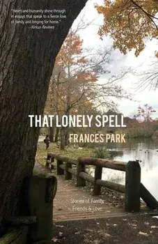 That Lonely Spell, Paperback/Frances Park