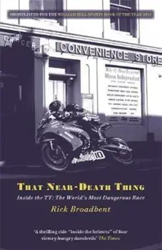 That Near Death Thing, Paperback/Rick Broadbent