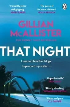 That Night. The gripping Richard & Judy Summer psychological thriller, Paperback/Gillian McAllister