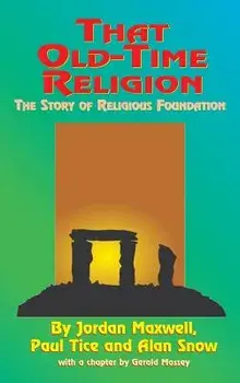 That Old-Time Religion, Hardcover/Jordan Maxwell