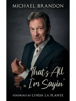 That's All I'm Sayin', Hardback/Michael Brandon