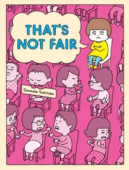That's Not Fair, Hardback/Shinsuke Yoshitake