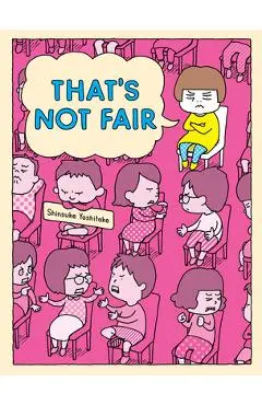 That's Not Fair - Shinsuke Yoshitake