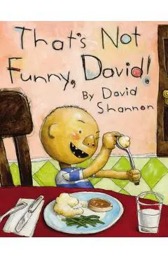 That's Not Funny, David! - David Shannon
