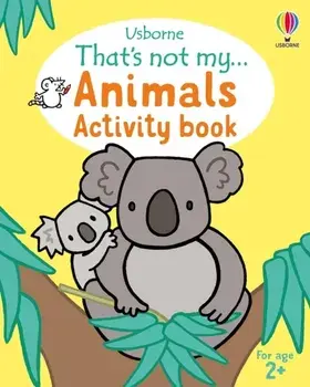 That's not my... Animals Activity Book, Paperback/Rosie Dickins