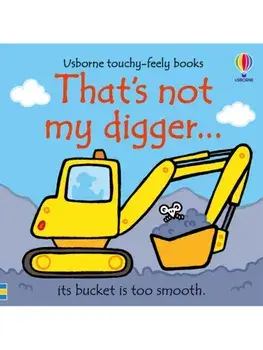 That's not my digger..., Board book/Fiona Watt