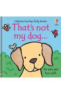 That's Not My Dog... - Fiona Watt