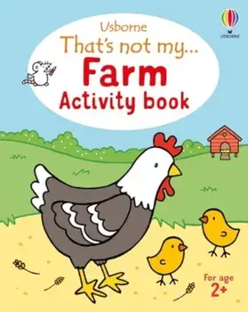 That's not my... Farm Activity Book, Paperback/Rosie Dickins