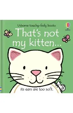 That's Not My Kitten - Fiona Watt