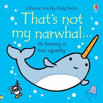 That's not my narwhal..., Board book/Fiona Watt