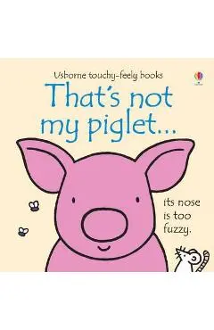 That's Not My Piglet