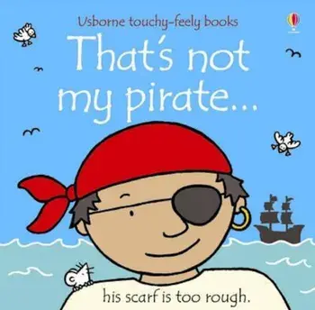 That's Not My Pirate, Paperback/***