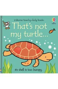 That's Not My Turtle... - Fiona Watt