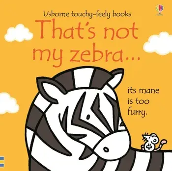 That's not my zebra..., Board book/Fiona Watt